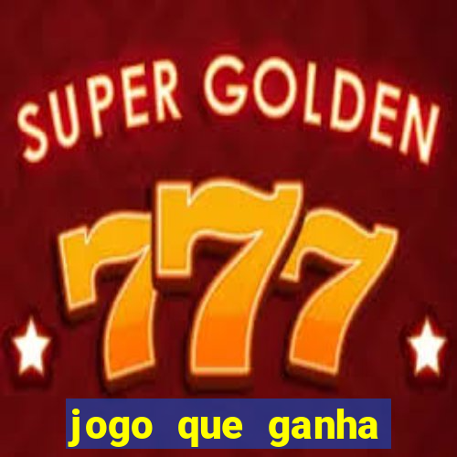 jogo que ganha dinheiro sem pagar nada